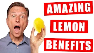 The Mind-Blowing Benefits of a Lemon - Dr. Berg