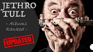 Jethro Tull: Albums Ranked: Worst to Best | Updated
