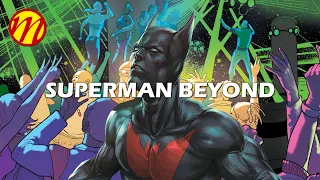 Superman Beyond - Part 2: Welcome To Metropolis