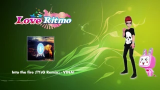 Into the Fire (VINAI) - Love Ritmo