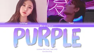 Sohlhee (솔희) – Purple (보라색) (Feat. Taeil (태일) of NCT) (Han/Rom/Eng Color Coded Lyrics)