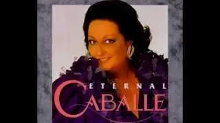 O mio babbino caro - Montserrat Caballe.