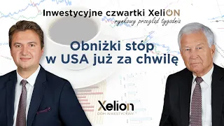 Inwestycyjne czwartki XeliON // rynkowy przegląd tygodnia // 21.03.2024 r.