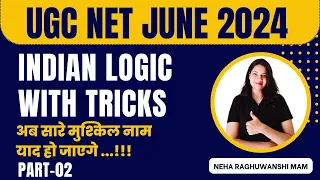 Ugc Net Paper 1 Indian Logic By Neha Raghuwanshi Mam | Ugc Net Paper 1 Preparation 2024 | Part-02