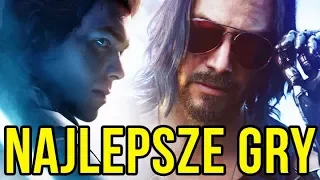 NAJLEPSZE GRY E3 2019! 🔥 PODSUMOWANIE