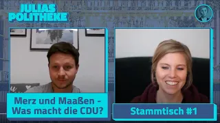 Merz und Maaßen/ Was macht die CDU? - Politheke | Stammtisch #1