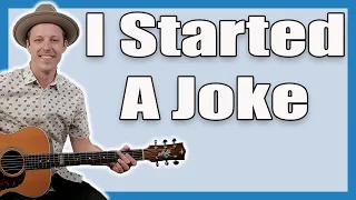 I Started A Joke Guitar Lesson (Bee Gees)