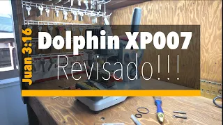 Dolphin Xp007 de Xhorse, le hacemos el revisado!!!