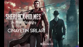 Cinayetin Sırları | Sherlock Holmes The Devil's Daughter #3