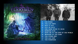 The Ferrymen (INT'L) - One More River to Cross (Full Album, 2022)