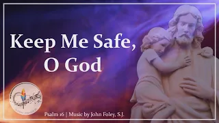 Keep Me Safe, O God (You Are My Hope) | John Foley | Psalm 16 | Choir w/Lyrics | Sunday 7pm Choir