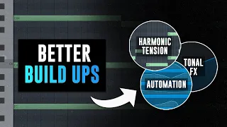 How To Make Better Buildups For Modern Dance Music