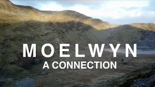 My Connection with the Moelwynion | Snowdonia