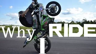 What makes me Ride (Stunt Motovlog)