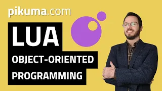 Introduction to Object-Oriented Programming with Lua