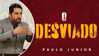 CULTO AO VIVO - O Desviado - Paulo Junior | Defesa do Evangelho