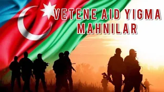 En Yeni Vetene Aid ( Yigma Mahnilar ) 2022 Yep Yeni