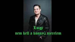 Luigi Nem kell a könnyű szerelem