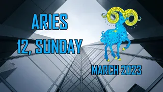 🤗 𝐘𝐎𝐔𝐑 𝐃𝐑𝐄𝐀𝐌 𝐖𝐈𝐋𝐋 𝐂𝐎𝐌𝐄 𝐓𝐑𝐔𝐄✨Daily Horoscope Aries ♈  - March 12, 2023