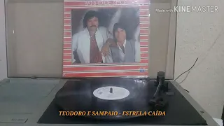 TEODORO E SAMPAIO - ESTRELA CAÍDA LP