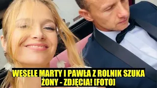 ŚLUB MARTY I PAWŁA Z "ROLNIK SZUKA ŻONY". MARTA MANOWSKA POKAZAŁA ZDJĘCIA Z WESELA [FOTO]