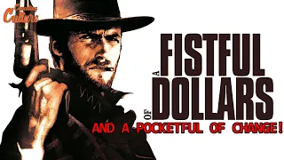 A Fistful Of Dollars (1964) And A Pocketful Of Change!