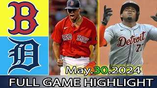 Boston Red Sox vs.  Detroit Tigers (05/31/24) FULL GAME HIGHLIGHTS | MLB Season 2024