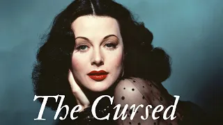 The Curse of The Young & Beautiful (With Hedy Lamarr)