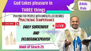 Daily Surrender And Deliverance Prayer 24th February 2023