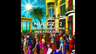 #SOULFUL DEEP HOUSE & RAREGROOVE MIX #No 2 #HOT YOGA Vol 2