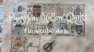 Flosstube #48 ~ Cross Stitch, Evergreen Lane and Beautiful Autumn Days!