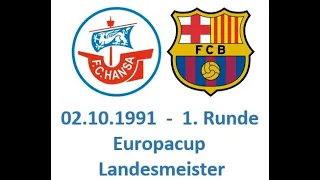 1991 10 02 FC Hansa vs FC Barcelona  Europacup der Landesmeister 1991