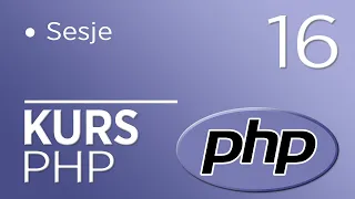 16. Kurs PHP - Mechanizm sesji