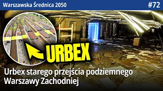 #72 Urbex Warszawy Zachodniej czyli stare przejście podziemne, Nowe windy oraz Perony 4 i 5 gotowe!