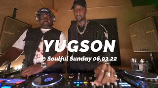 Yugson @ Djoon for Soulful Sunday 06/03/22