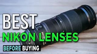 TOP 4: Best Nikon Lenses 2017