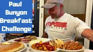 Paul Bunyon breakfast Challenge