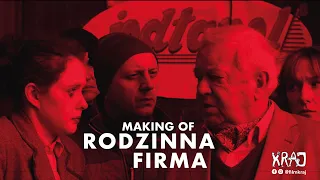 Film kRAJ | MAKING OF | Epizod 3: Rodzinna Firma