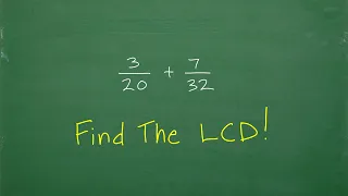 How to Find The LCD (Lowest Common Denominator) The EASY WAY