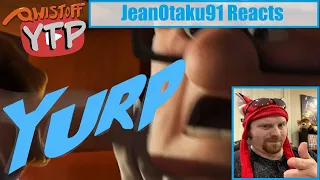 JeanOtaku91 Reacts: ''YTP Yurp!''