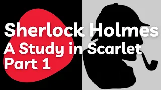 Sherlock Holmes - A Study In Scarlet - Audiobook In English 1