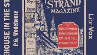 Wodehouse in the Strand - Short Story Collection by P. G. WODEHOUSE Part 1/2 | Full Audio Book