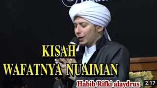 DIKAWAL NABI!!!! Ketika NU'AIMAN ditanya  malaikat Munkar & Nakir  _ceramah Habib Rifky Alaydrus