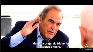 Oliver STONE à Cannes: "L'extrême droite fabrique des complots pour s'emparer du pouvoir partout"