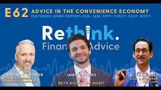 62. Financial Advice in the convenience economy featuring Jamie Hopkins - Audio Only