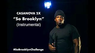 Casanova - So Brooklyn (Official Instrumental)