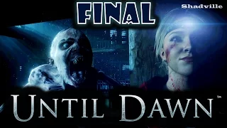 Until Dawn (Дожить до рассвета) Прохождение игры #13: Сегодня никто не умрет (Финал)