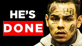 6ix9ine Deserves His Failure..