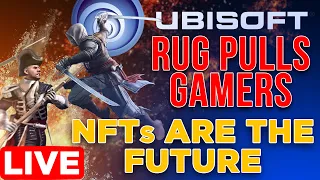 Ubisoft Rug Pulls Gamers | Why NFTs Are The Future