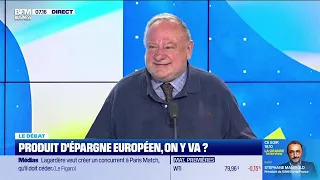 Nicolas Doze face à Jean-Marc Daniel : Produit d’épargne européen, on y va ?